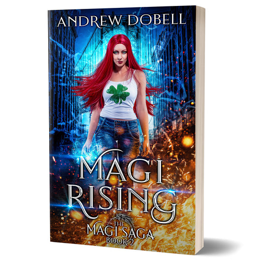 Magi Rising: An Urban Fantasy Adventure (The Magi Saga Book 2) - PAPERBACK