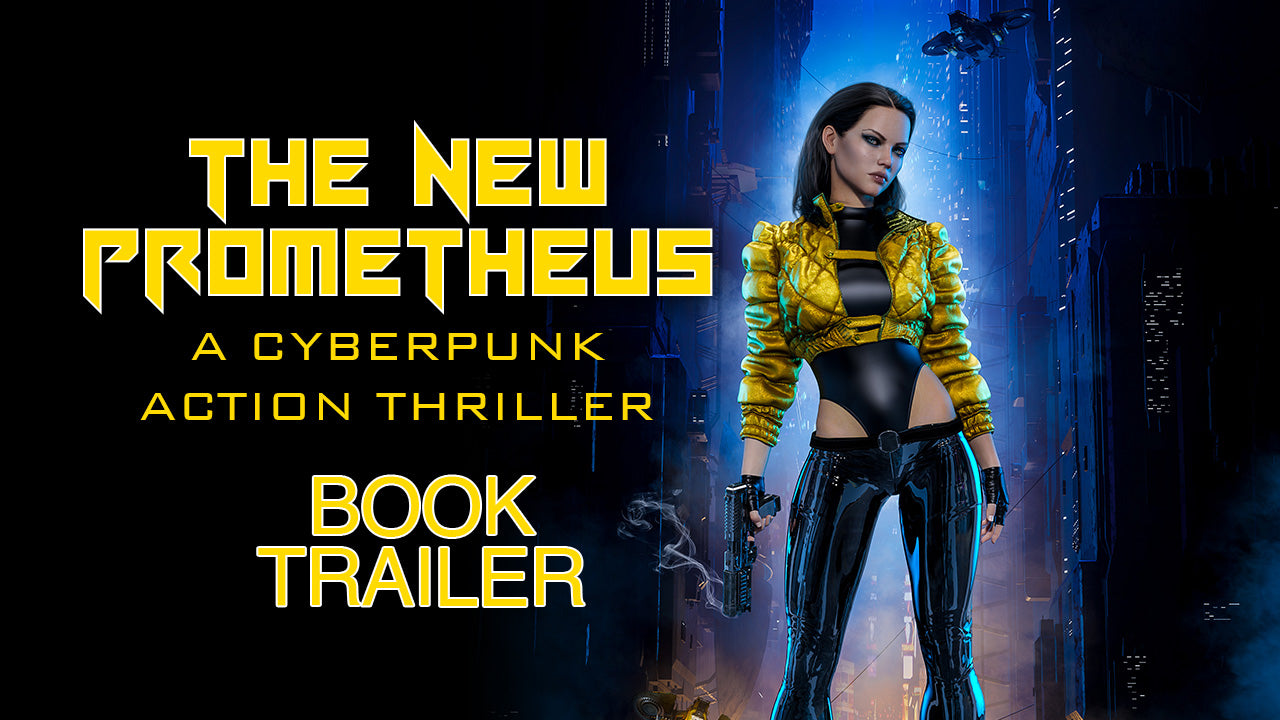 Load video: Book Trailer for the Cyberpunk novel series The New Prometheus by Andrew Dobell.